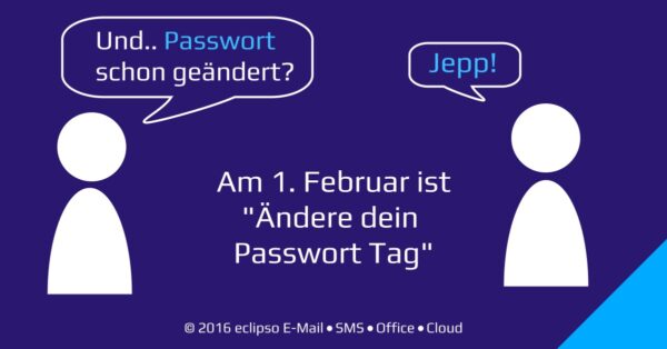 1.Februar ist Aendere-dein-Passwort-Tag