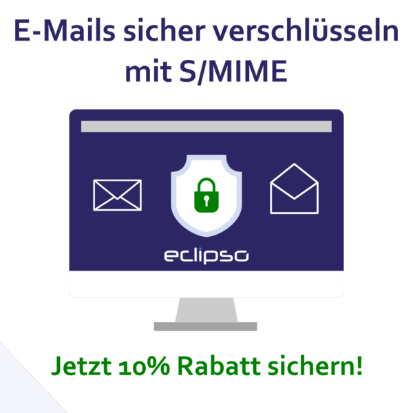 S/MIME Zertifikate - Jetzt 10% Rabatt sichern