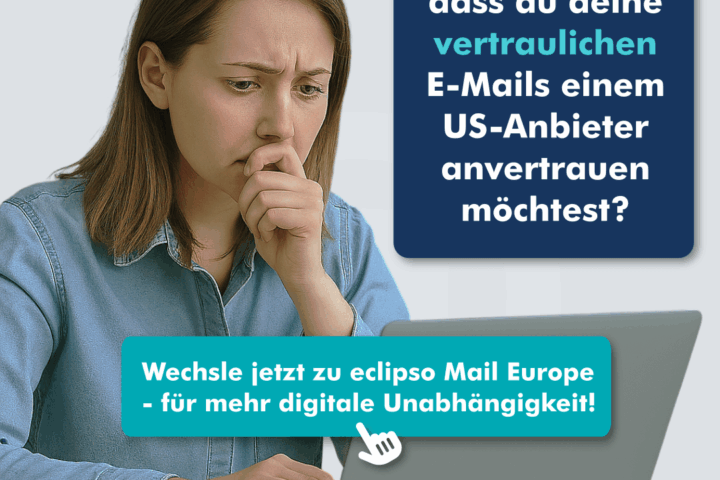 💡 Digitale Selbstbestimmung statt Konzernbindung: Warum der Wechsel zu eclipso Mail Europe jetzt sinnvoll ist 💡 Digitale Selbstbestimmung statt Konzernbindung: Warum der Wechsel zu eclipso Mail Europe jetzt sinnvoll ist