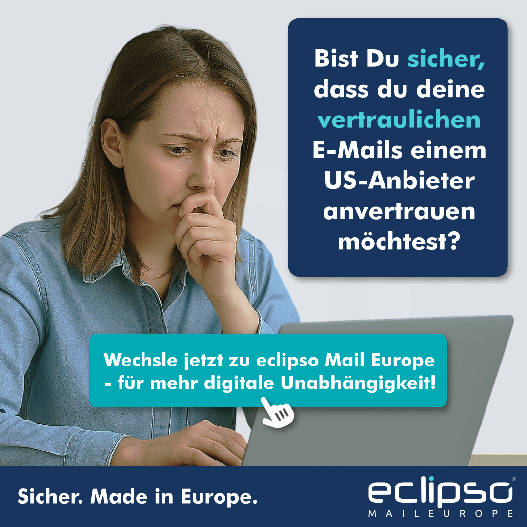 💡 Digitale Selbstbestimmung statt Konzernbindung: Warum der Wechsel zu eclipso Mail Europe jetzt sinnvoll ist
